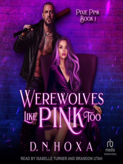 Title details for Werewolves Like Pink Too by D.N. Hoxa - Wait list